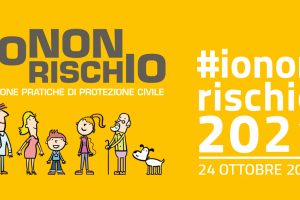 IO NON RISCHIO 2021, sensibilizzare la popolazione sulle buone pratiche di Protezione Civile